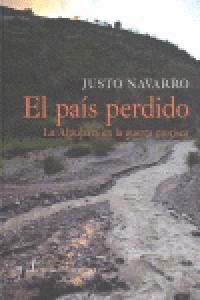 PAIS PERDIDO LA ALPUJARRA EN LA GUERRA MORISCA,LA