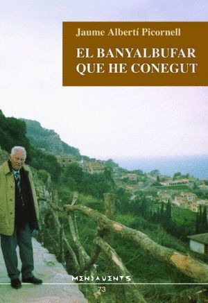 BANYALBUFAR QUE HE CONEGUT,EL