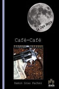 CAFE-CAFE