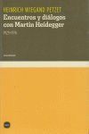 ENCUENTROS Y DIALOGOS CON MARTIN HEIDEGGER, 1929-1