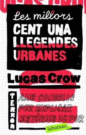 LES MILLORS CENT UNA LLEGENDES URBANES