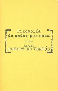 FILOSOFIA DE ANDAR POR CASA