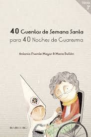 40 CUENTOS DE SEMANA SANTA