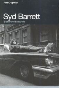 SYD BARRETT UNA SESERA PELIGROSA