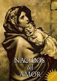 NACIDOS DEL AMOR 3ªED