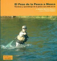 PESO DE LA PESCA A MOSCA