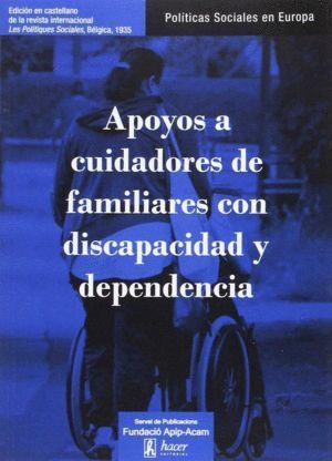 APOYOS A CUIDADORES DE FAMILIARES CON DISCAPACIDAD Y DEPENDE