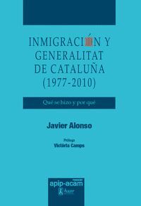 INMIGRACION Y GENERALITAT DE CATALUÑA (1977-2010)