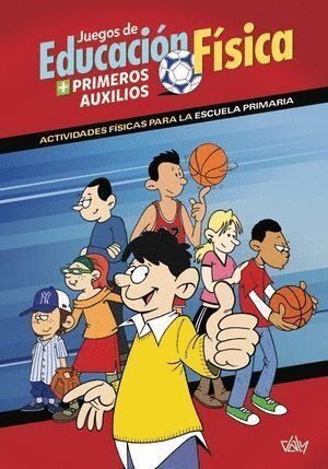 JUEGOS DE EDUCACION FISICA + PRIMEROS AUXILIOS