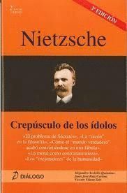 NIETZSCHE CREPUSCULO DE LOS IDOLOS