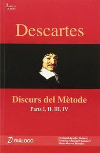 DESCARTES DISCURS DEL METODE PARTS I II III IV