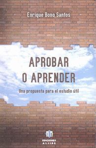 APROBAR O APRENDER