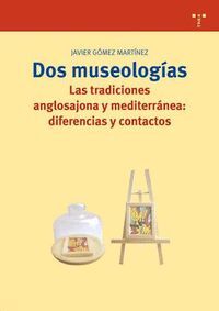 DOS MUSEOLOGIAS TRADICIONES ANGLOSAJONAS