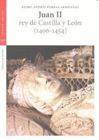 JUAN II REY DE CASTILLA Y LEON 1406-1454