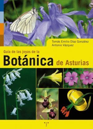 GUIA DE LA JOYAS DE LA BOTANICA DE ASTURIAS