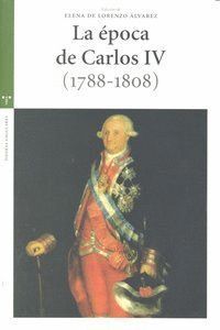 EPOCA DE CARLOS IV (1788-1808),LA