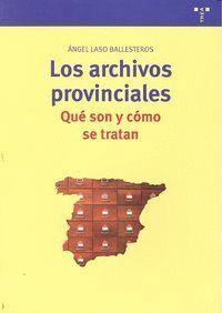 ARCHIVOS PROVINCIALES,LOS