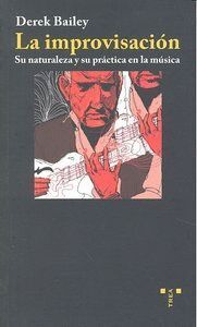 IMPROVISACION SU NATURALEZA Y SU PRACTICA EN LA MUSICA,LA