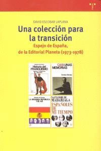 UNA COLECCION PARA LA TRANSICION