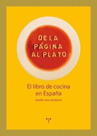 DE LA PAGINA AL PLATO EL LIBRO DE COCINA EN ESPAÑA
