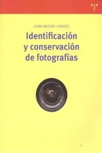 IDENTIFICACION Y CONSERVACION DE FOTOGRAFIAS