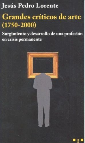 GRANDES CRITICOS DE ARTE 1750-2000