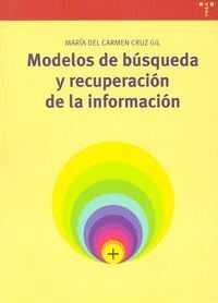 MODELOS DE BUSQUEDA Y RECUPARACION DE LA INFORMACION