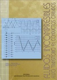 FLUIDOS INCOMPRESIBLES. FLUJO TRANSITORIO EN CONDUCTOS CERRA