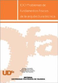100 PROBLEMAS DE FUNDAMENTOS FISICOS DE LA ARQUITECTURA TECN