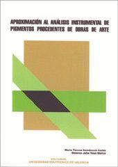 APROXIMACION AL ANALISIS INSTRUMENTAL DE PIGMENTOS PROCEDENT