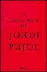 LLIBRE ROIG DE JORDI PUJOL,EL