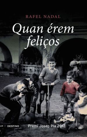 QUAN EREM FELIÇOS