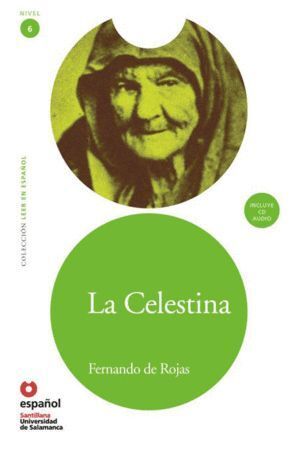 LA CELESTINA  LEER EN ESPAÑOL  NIVEL 6