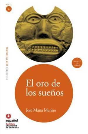 EL ORO DE LOS SUEÑOS (+CD) (