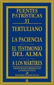 PACIENCIA - EL TESTIMONIO DEL ALMA - A LOS MARTIRES,LA