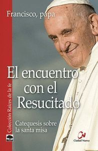 ENCUENTRO CON EL RESUCITADO,EL