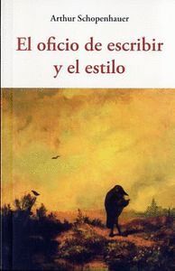 OFICIO DE ESCRIBIR Y EL ESTILO,EL