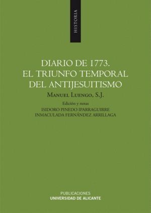 DIARIO DE 1773 EL TRIUNFO TEMPORAL DEL ANTIJESUITISMO