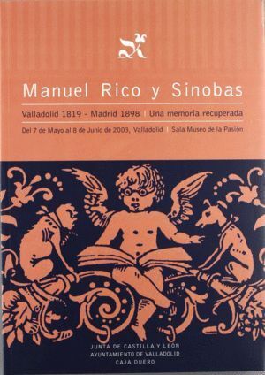 MANUEL RICO Y SINOBAS:VALLADOLID 1819-MADRID 1898-MEMOR.RECU