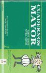 CUADERNOS MAYOR SERIE VERDE INICIAL I
