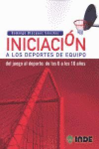 INICIACION A LOS DEPORTES DE EQUIPO