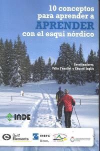 10 CONCEPTOS PARA APRENDER A APRENDER CON EL ESQUI NORDICO