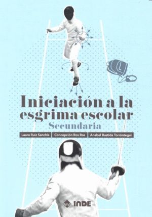 INICIACION A LA ESGRIMA ESCOLAR SECUNDARIA