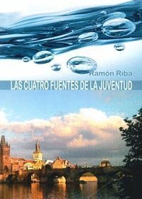 CUATRO FUENTES DE LA JUVENTUD,LAS