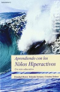 APRENDIENDO CON LOS NIÑOS HIPERACTIVOS