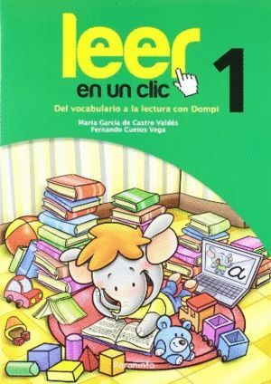LEER EN UN CLIC 1 DEL VOCABULARIO A LA LECTURA CON DOMPI