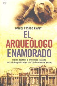 ARQUEOLOGO ENAMORADO,EL