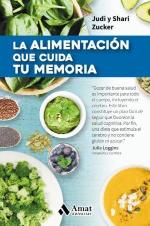 ALIMENTACION QUE CUIDA TU MEMORIA,LA