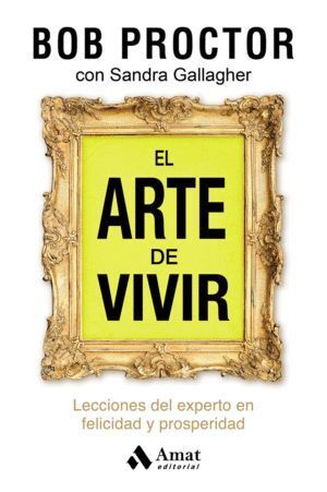 ARTE DE VIVIR,EL