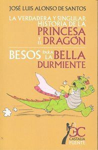 VERDADERA Y SINGULAR HA PRINCESA Y EL DRAGON/BESOS BELLA DUR